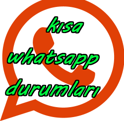 Kısa Whatsapp Durumları